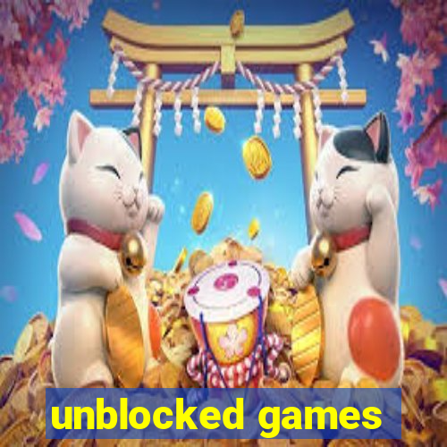 unblocked games